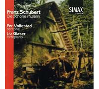 Vollestad - Schubert : La belle meunière. Vollestad