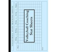 Volleyball Coaching Stat Sheets: Large Volleyball Stat Tracker for Matches and Practice, Volleyball Stat Book to Record Player Performance