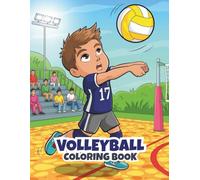 Volleyball Coloring Book for Kids: 50 action-packed pages of serves, spikes & team spirit for ages 4-8