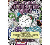 Volleyball Coloring Book & More: Coloring Pages, Activities, & Creative Space for Players & Fans