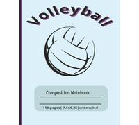 Volleyball Composition Notebook: Wide Ruled Journal for Girls, Teens & Athletes for school, practice, journaling and coaching