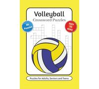 Volleyball Crossword Puzzles: Crossword Puzzles with Easy to Read Print about Volleyball Terms, Equipment, Players and More | 6x9 inches, 120 pages | ... … Gift for Vacations, Holidays and Relaxation