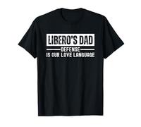 Volleyball Libero's Dad Defense is Our Love Language Funny Camiseta