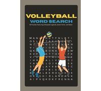 Volleyball Word Search: 50 Fun Volleyball Word Search Puzzles for Adults and Teens | Bump, Set, Spike Your Brain with Volleyball Terms, Players & Game Lingo!