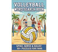 Volleyball Word Search Puzzle Book: Easy to Read Print about Volleyball, Sports, Competition and More | 6x9 inches, 110 pages | 50+ Puzzles... Gift for Vacations, Holidays and Free Time