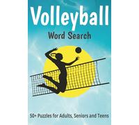 Volleyball Word Search Puzzle Book: Fun, Entertainment and Relaxation | 50+ puzzles with a Volleyball theme | 6x9 inches, 86 pages | Solutions Included | Perfect for Adults, Seniors and Teens