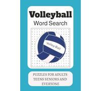 Volleyball Word Search Puzzle Book: Word Find Puzzle about Volleyball for Adults & Teens I 55 Puzzles 495 Words 6x9 inches Easy to Read Print I Perfect for Relaxing Camping Holidays