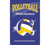 Volleyball Word Search Puzzle Book: Word Search with Easy to Read Print about Volleyball, sports, club and More (6x9 inches,110 pages | 50+ Puzzles... Gift for Vacations, Holidays and Free times