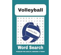 Volleyball Word Search Puzzle Book: Word Searches with Easy to Read Print about Volleyball, Beach Volleyball, Aquatic Volleyball and More | 6X9 ... for Vacations, Holidays and Free Times