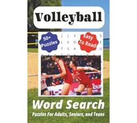 Volleyball Word Search Puzzle Book: Word Searches with Easy-to-Read Print about Volleyball, its tournaments, rules, and More | 6x9 inches, 110 pages | ... Volleyball Fans, Celebrations, and Holidays.