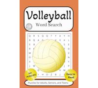 Volleyball Word Search Puzzle Book: Word Searches with Easy to Read Print about Volleyball, Sports, Teams, and More | 6x9 inches, 110 pages | 50+ Puzzles…Gift for Vacations, Holidays, and Free Time