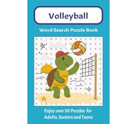 Volleyball Word Search Puzzle Book: Word Searches with easy to read print about volleyball, volleyball tournaments, volley rules, equipment and more| ... gifts for birthdays, vacations, relaxation