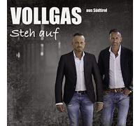 Vollgas aus Südtirol - Steh auf