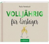 Volljährig für Einsteiger