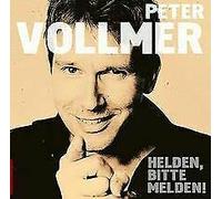 Vollmer,Peter - Helden,Bitte Melden [Import]