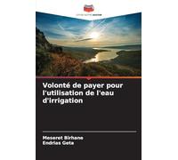 Volonté de payer pour l'utilisation de l'eau d'irrigation