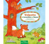Volpotto all'avventura nel bosco (Prima infanzia)