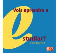 Vols aprendre a estudiar? | Evarist Donet