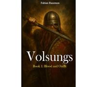Volsungs: Book 1: Blood and Oaths