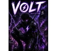 Volt: Book 1: Rise Of The Spark