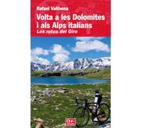 Volta a les Dolomites i als Alps italians: Les rutes del Giro: 1 (Viatgers)