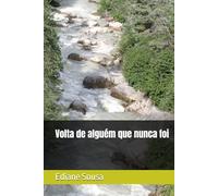 Volta de alguém que nunca foi