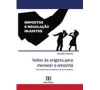 Voltar Às Origens Para Merecer O Amanhã (ebook)