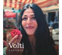 Volti: Catania (Il mondo dentro)