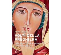Volti della preghiera. Saggio sulle forme della preghiera e sulla lettura spirituale (Studi)