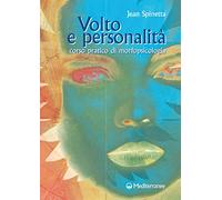 Volto e personalità. Corso pratico di morfopsicologia (Caleidoscopio)