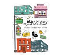 Volume 1: Black Wall Street: Black History Beyond the Textbook Coloring & Activity Book Series