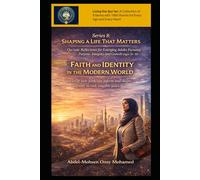 Volume 1: Faith and Identity in the Modern World: Stories of how faith can inform and shape identity in real, tangible ways (Ages 26-30) (Living the ... Reflections for Emerging Adults (Ages 26-30))