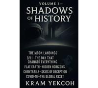 Volume 1 - Shadows of History (What They Never Wanted You to Know)