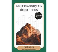 Volume 1: The Law - From Creation to the Ten Commandments: Bible Crossword Puzzles for Adults | Christian Puzzle Book on Genesis, Exodus, Leviticus, ... Every Book of the Bible Through Crosswords)