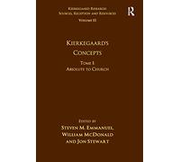 Conceptos de Kierkegaard: De lo Absoluto a la Iglesia – Volumen 15, Tomo I – Routledge