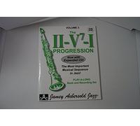 Volume 3: The ii/V7/I Progression (with 2 Free Audio CDs): The Most Important Musical Sequence in Jazz! (Jamey Aebersold Play-A-Long Series)