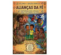 Volume 4 Edição Especial Alianças da Fé: Histórias dos Orixás para Colorir e Ouvir