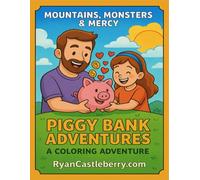 Volume 4: Piggy Bank Adventures - A Coloring Adventure