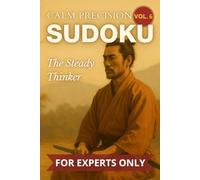 Volume 6: Calm Precision Sudoku: Hard to Expert Sudoku Books for Adults | Portable 6×9 Paperback for Quiet Time | Genius Gift | Train Your Brain