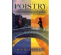 Volume I Poistry: A Collection of Poems From Bondage to Brilliance