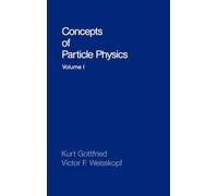 Volume II (Concepts of Particle Physics)