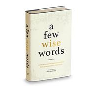 Volume One: 1 (A Few Wise Words)