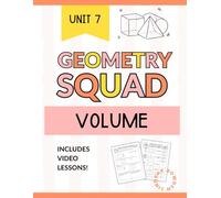 Volume Workbook for High School Geometry: Formulas and Applications for Prisms, Pyramids, Cones, Cylinders, & Spheres (Geometry Squad)