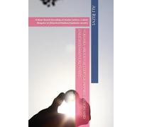 Volume1 -Hidden Letters of Manifestation and Enlightenment Revealed: A Root-Based Decoding of Arabic Letters. Called Muqatta,at (Hijacked/Hidden/Symbolic words)