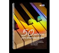 VOLUMEN 4 "50 Partituras para Aficionados al Piano"