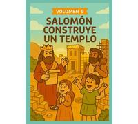 Volumen 9 - Salomón construye un Templo: Libro bíblico para colorear sobre los profetas y la promesa del Salvador (Colección de libros coloreables cristianos para niños)