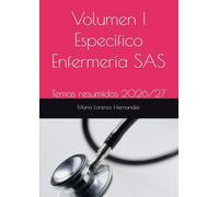 Volumen I Específico Enfermería SAS: Temas resumidos 2026/27 (Oposiciones Enfermería Servicio Andaluz de Salud 2026/27)