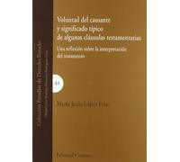 VOLUNTAD DEL CAUSANTE Y SIGNIF.TIPICO (SIN COLECCION)
