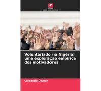 Voluntariado na Nigéria: uma exploração empírica dos motivadores