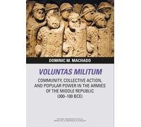 VOLUNTAS MILITUM | Dominic M. Machado